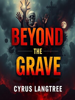 cover image of Beyond the Grave